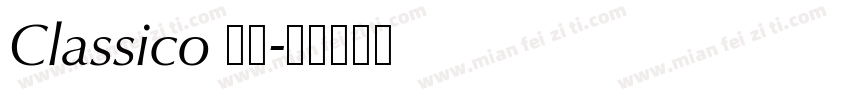 Classico 粗体字体转换